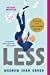 Less (Winner of the Pulitzer Prize) A Novel  9780316316132 Front Cover