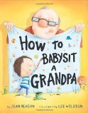 How to Babysit a Grandpa  9780375867132 Front Cover