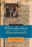 Christendom at the Crossroads The Medieval Era cover art