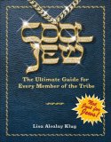 Cool Jew The Ultimate Guide for Every Member of the Tribe 2008 9780740771132 Front Cover