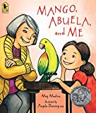 Mango, Abuela, and Me  9780763695132 Front Cover