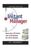Instant Manager More Than 100 Quick Tips and Techniques for Great Results 2004 9780814472132 Front Cover