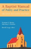 Baptist Manual of Polity and Practice 