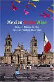 Mexico Otherwise Modern Mexico in the Eyes of Foreign Observers  9780826323132 Front Cover