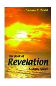 Book of Revelation, Study Guide 2nd 1973 9780892650132 Front Cover