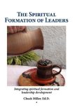 Spiritual Formation of Leaders 2007 9781604773132 Front Cover