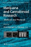 Marijuana and Cannabinoid Research Methods and Protocols 2010 9781617375132 Front Cover
