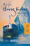 H Is for Hong Kong A Primer in Pictures 2009 9781934159132 Front Cover