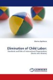Elimination of Child Labor 2010 9783838383132 Front Cover