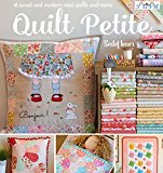 Quilt Petite 18 Sweet and Modern Mini Quilts and More  9786059192132 Front Cover