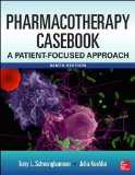 Pharmacotherapy Casebook Patient-Focused Approach cover art