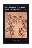 Columbia Anthology of Traditional Korean Poetry 