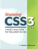 Stunning CSS3 A Project-Based Guide to the Latest in CSS cover art