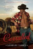 Corralled A Blacktop Cowboys Novel 2010 9780451230133 Front Cover