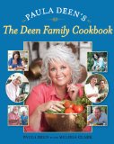 Paula Deen's the Deen Family Cookbook 2009 9780743278133 Front Cover