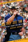 As They See 'Em A Fan's Travels in the Land of Umpires 2010 9780743294133 Front Cover