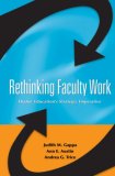 Rethinking Faculty Work Higher Education's Strategic Imperative cover art
