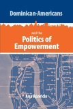 Dominican-Americans and the Politics of Empowerment  cover art