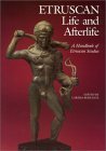 Etruscan Life and Afterlife A Handbook of Etruscan Studies