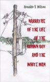 Narrative of the Life of the Brown Boy and the White Man  cover art