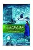 Granuaile: Ireland's Pirate Queen C. 1530-1603 1st 9780863279133 Front Cover