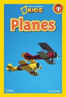 National Geographic Readers: Planes 2010 9781426307133 Front Cover