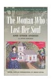 Woman Who Lost Her Soul And Other Stories  9781558853133 Front Cover