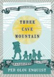 Three Cave Mountain 2007 9781585679133 Front Cover