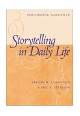 Storytelling in Daily Life Performing Narrative cover art