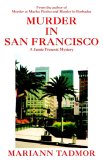 Murder in San Francisco A Jamie Prescott Mystery 2005 9781599261133 Front Cover
