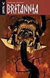 Britannia Volume 2: We Who Are about to Die  9781682152133 Front Cover