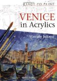 Ready to Paint Venice in Acrylics O/P  9781844484133 Front Cover