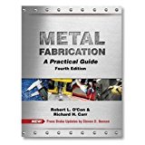 Metal Fabrication A Practical Guide, Fourth Edition 4th 9781881113133 Front Cover