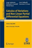 Calculus of Variations and Nonlinear Partial Differential Equations Cetraro, Italy 2005 2007 9783540759133 Front Cover