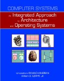 Computer Systems An Integrated Approach to Architecture and Operating Systems cover art