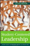 Student-Centered Leadership 