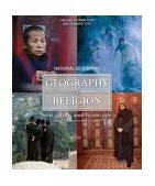 Geography of Religion Where God Lives, Where Pilgrims Walk  9780792273134 Front Cover