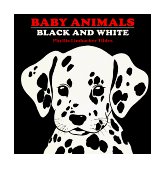 Baby Animals Black and White 1998 9780881063134 Front Cover