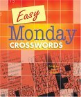 Easy Monday Crosswords 2005 9781402719134 Front Cover