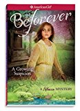 A Growing Suspicion: A Rebecca Mystery  9781609589134 Front Cover