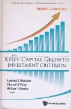Kelly Capital Growth Investment Criterion Theory and Practice  9789814383134 Front Cover