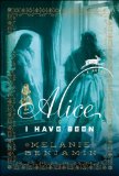 Alice I Have Been  9780385344135 Front Cover