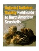 National Audubon Society Field Guide to Shells North America 1981 9780394519135 Front Cover