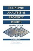 Economic Analysis of Property Rights 2nd 9780521597135 Front Cover
