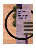 Art Deco and Modernist Carpets 2002 9780811836135 Front Cover