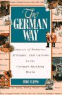 German Way Aspects of Behavior, Attitudes, and Customs in the German-Speaking World 1996 9780844225135 Front Cover