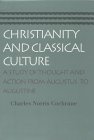 Christianity and Classical Culture  cover art