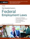 Essential Guide to Federal Employment Laws 4th 2013 9781413318135 Front Cover