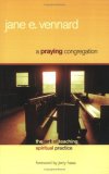 Praying Congregation The Art of Teaching Spiritual Practice cover art