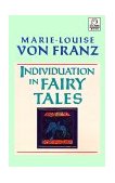 Individuation in Fairy Tales Revised Edition  9781570626135 Front Cover